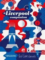 Liverpool na poważnie: Przewodnik po tym, co zwykłe i niezwykłe - Liverpool for Real: A Guide to the Usual & Unusual