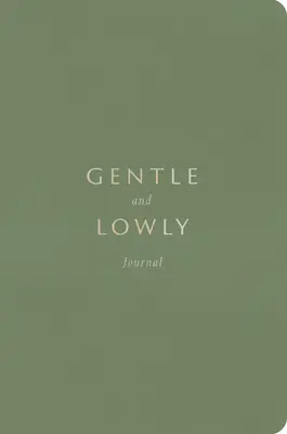 Dziennik łagodności i pokory - Gentle and Lowly Journal