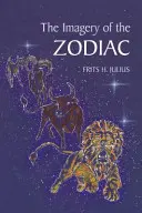 Wyobraźnia zodiaku - The Imagery of the Zodiac