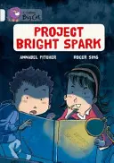 Projekt Bright Spark - Project Bright Spark