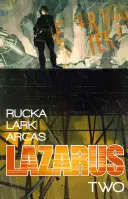 Lazarus, tom 2: Podniesienie - Lazarus Volume 2: Lift