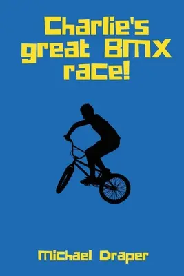 Wielki wyścig BMX Charliego! - Charlie's Great BMX Race!