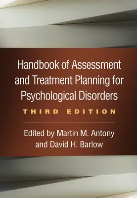 Podręcznik oceny i planowania leczenia zaburzeń psychologicznych, wydanie trzecie - Handbook of Assessment and Treatment Planning for Psychological Disorders, Third Edition