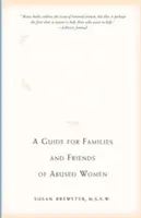 Pomóc jej się uwolnić: Przewodnik dla rodzin i przyjaciół maltretowanych kobiet - Helping Her Get Free: A Guide for Families and Friends of Abused Women