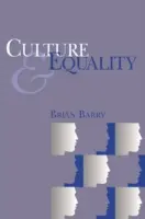 Kultura i równość - Egalitarna krytyka wielokulturowości - Culture and Equality - An Egalitarian Critique of Multiculturalism