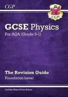 Nowy GCSE Physics AQA Revision Guide - Foundation zawiera wydanie online, filmy i quizy - New GCSE Physics AQA Revision Guide - Foundation includes Online Edition, Videos & Quizzes