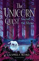 Sekret w kamieniu - Wyprawa Jednorożca 2 - Secret in the Stone - The Unicorn Quest 2