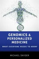 Genomika i medycyna spersonalizowana: Co każdy powinien wiedzieć(r) - Genomics and Personalized Medicine: What Everyone Needs to Know(r)