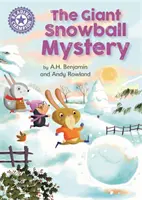 Mistrz czytania: The Giant Snowball Mystery - Independent Reading Purple 8 - Reading Champion: The Giant Snowball Mystery - Independent Reading Purple 8