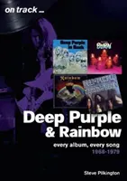 Deep Purple i Rainbow 1968-79: Każdy album, każda piosenka - Deep Purple and Rainbow 1968-79: Every Album, Every Song