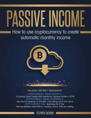 Dochód pasywny: Jak wykorzystać kryptowalutę do tworzenia automatycznego miesięcznego dochodu - Passive Income: How to Use Cryptocurrency to Create Automatic Monthly Income