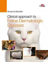 Kliniczne podejście do chorób dermatologicznych kotów - Clinical approach to Feline Dermatologic Diseases