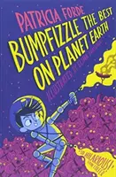 Bumpfizzle najlepszy na planecie Ziemia - Bumpfizzle the Best on Planet Earth