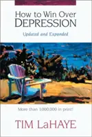 Jak pokonać depresję - How to Win Over Depression