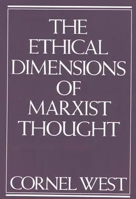 Etyczny wymiar myśli marksistowskiej - Ethical Dimensions of Marxist Thought