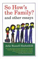 Jak tam rodzina? I inne eseje - So How's the Family?: And Other Essays