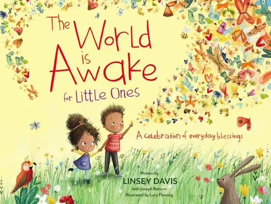 The World Is Awake for Little Ones: Celebracja codziennych błogosławieństw - The World Is Awake for Little Ones: A Celebration of Everyday Blessings