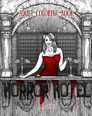 Kolorowanka dla dorosłych: Horror Hotel - Adult Coloring Book: Horror Hotel
