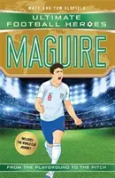 Maguire (Ultimate Football Heroes - edycja międzynarodowa) - zawiera podróż na mistrzostwa świata! - Zbierz ich wszystkich! - Maguire (Ultimate Football Heroes - International Edition) - includes the World Cup Journey! - Collect them all!