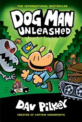 Dog Man Unleashed: Powieść graficzna (Dog Man #2): Od twórcy Kapitana Majtka (wydanie biblioteczne), 2 - Dog Man Unleashed: A Graphic Novel (Dog Man #2): From the Creator of Captain Underpants (Library Edition), 2