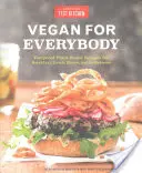 Wegańskie dla każdego: Niezawodne przepisy roślinne na śniadanie, lunch, kolację i pomiędzy nimi - Vegan for Everybody: Foolproof Plant-Based Recipes for Breakfast, Lunch, Dinner, and In-Between