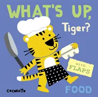 Co tam tygrys? Jedzenie - What's Up Tiger?: Food