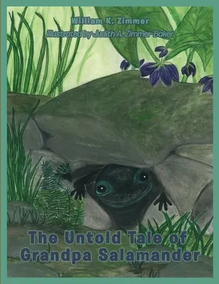 Nieopowiedziana historia dziadka Salamandry - The Untold Tale of Grandpa Salamander