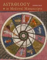 Astrologia w średniowiecznych rękopisach - Astrology in Medieval Manuscripts