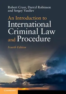 Wprowadzenie do międzynarodowego prawa i postępowania karnego - An Introduction to International Criminal Law and Procedure