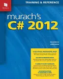 Murach's C# 2012 - Murachs C# 2012