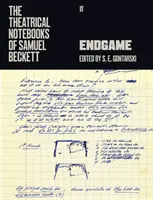 Notatniki teatralne Samuela Becketta - Endgame - Theatrical Notebooks of Samuel Beckett - Endgame