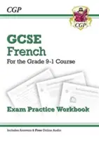 GCSE French Exam Practice Workbook - dla kursu klasy 9-1 (zawiera odpowiedzi) - GCSE French Exam Practice Workbook - for the Grade 9-1 Course (includes Answers)