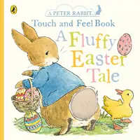Piotruś Królik: Puszysta opowieść wielkanocna - Peter Rabbit A Fluffy Easter Tale