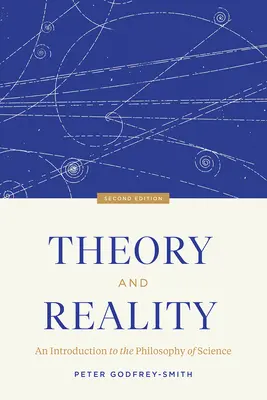 Teoria i rzeczywistość: Wprowadzenie do filozofii nauki, wydanie drugie - Theory and Reality: An Introduction to the Philosophy of Science, Second Edition