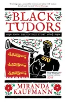 Black Tudors: Nieopowiedziana historia - Black Tudors: The Untold Story
