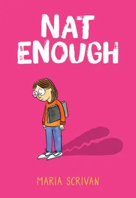 Nat Enough (Nat Enough #1) (wydanie biblioteczne), 1 - Nat Enough (Nat Enough #1) (Library Edition), 1