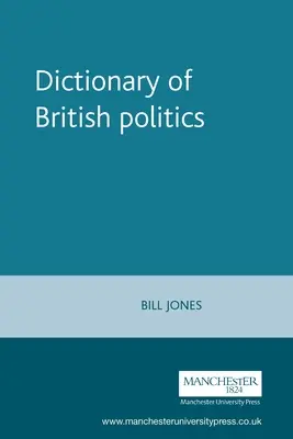 Słownik brytyjskiej polityki - Dictionary of British Politics