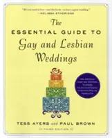 Niezbędny przewodnik po ślubach gejów i lesbijek - The Essential Guide to Gay and Lesbian Weddings