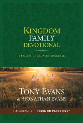 Kingdom Family Devotional: 52 tygodnie wspólnego wzrastania - Kingdom Family Devotional: 52 Weeks of Growing Together