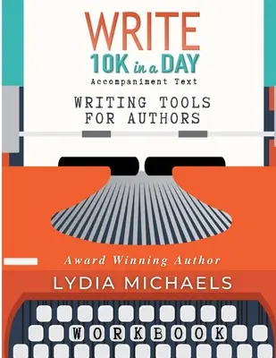 Zeszyt ćwiczeń „Napisz 10 tysięcy w jeden dzień - Write 10K in a Day Workbook