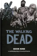 The Walking Dead, Księga 9 - The Walking Dead, Book 9