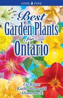 Najlepsze rośliny ogrodowe dla Ontario - Best Garden Plants for Ontario