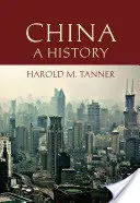 Chiny: A History - Historia - China: A History - A History