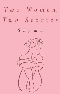 Dwie kobiety, dwie historie - Two Women, Two Stories