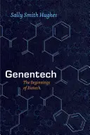 Genentech: Początki biotechnologii - Genentech: The Beginnings of Biotech