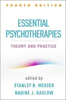 Niezbędne psychoterapie, wydanie czwarte: Teoria i praktyka - Essential Psychotherapies, Fourth Edition: Theory and Practice