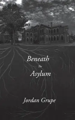 Pod azylem - Beneath the Asylum