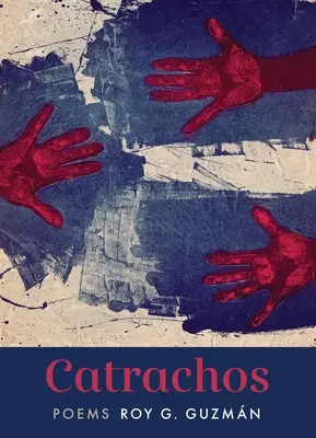 Catrachos: Wiersze - Catrachos: Poems