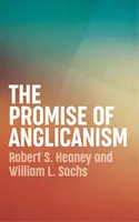 Obietnica anglikanizmu - The Promise of Anglicanism