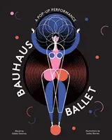 Balet Bauhausu - Bauhaus Ballet